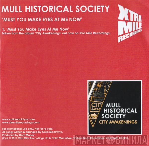 Mull Historical Society - Must You Make Eyes At Me Now