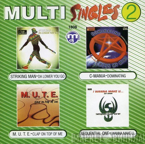  - Multi Singles 2