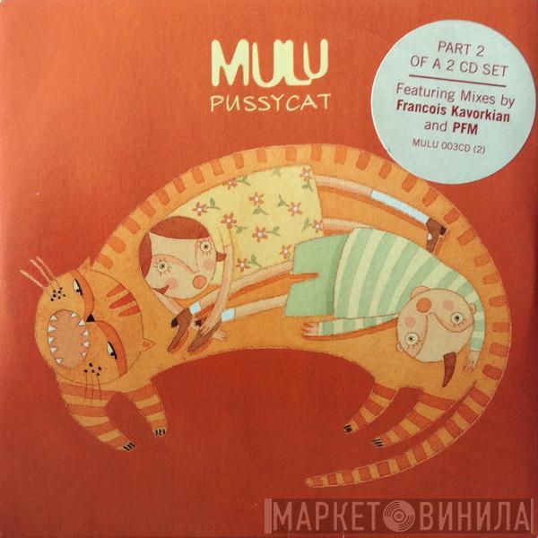 Mulu - Pussycat