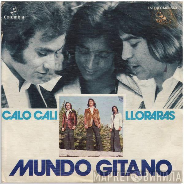 Mundo Gitano - Calo Cali / Lloraras