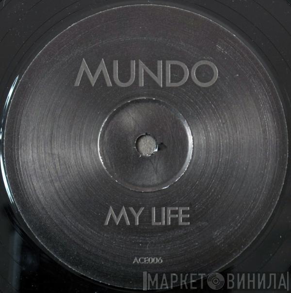 Mundo - My Life