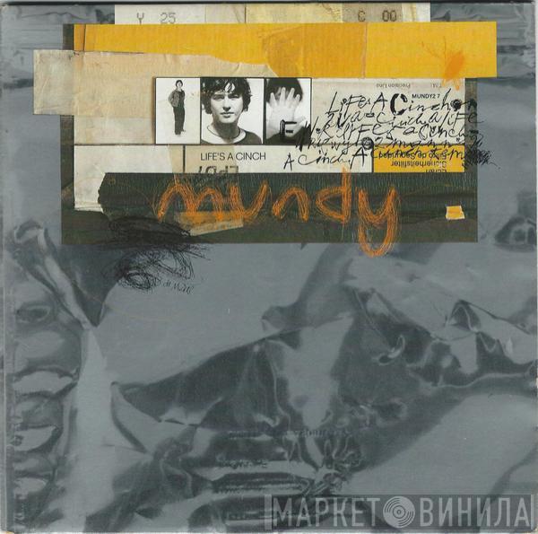 Mundy - Life's A Cinch