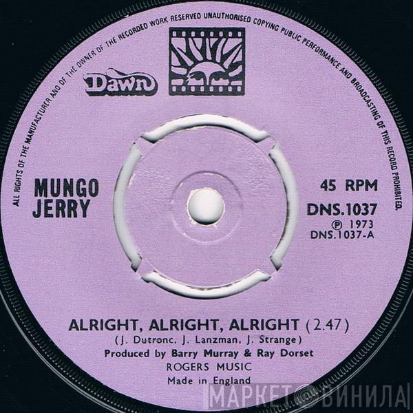 Mungo Jerry - Alright, Alright, Alright