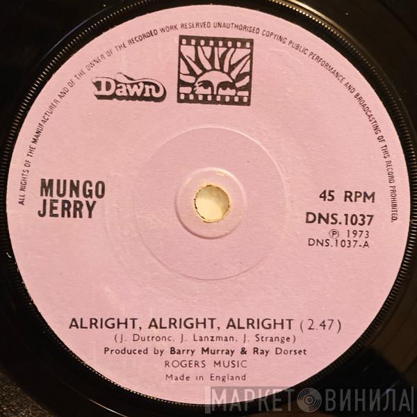 Mungo Jerry - Alright, Alright, Alright