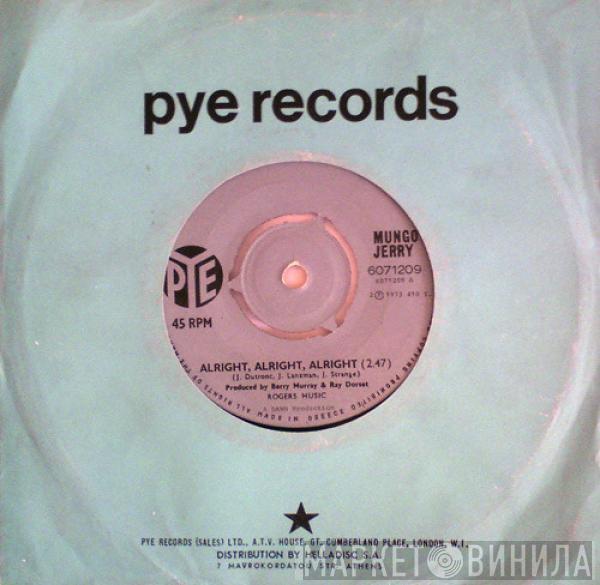  Mungo Jerry  - Alright, Alright, Alright