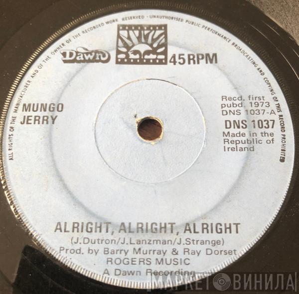  Mungo Jerry  - Alright, Alright, Alright