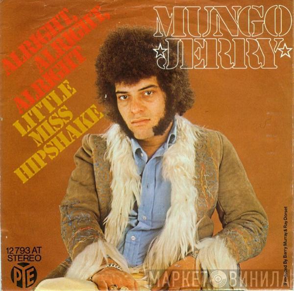 Mungo Jerry - Alright, Alright, Alright