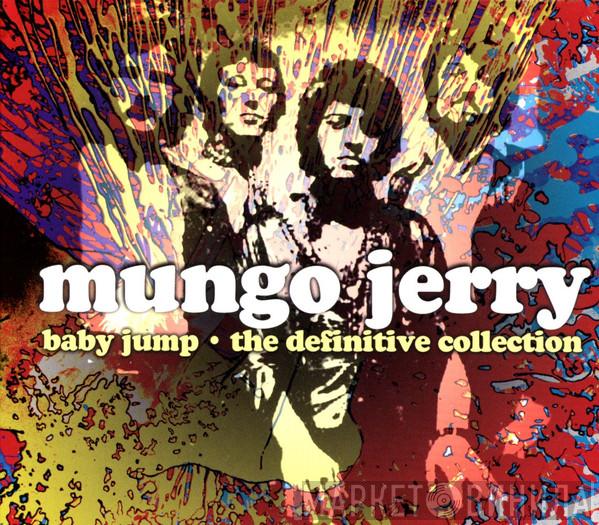 Mungo Jerry - Baby Jump The Definitive Collection