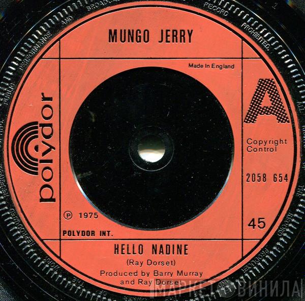 Mungo Jerry - Hello Nadine