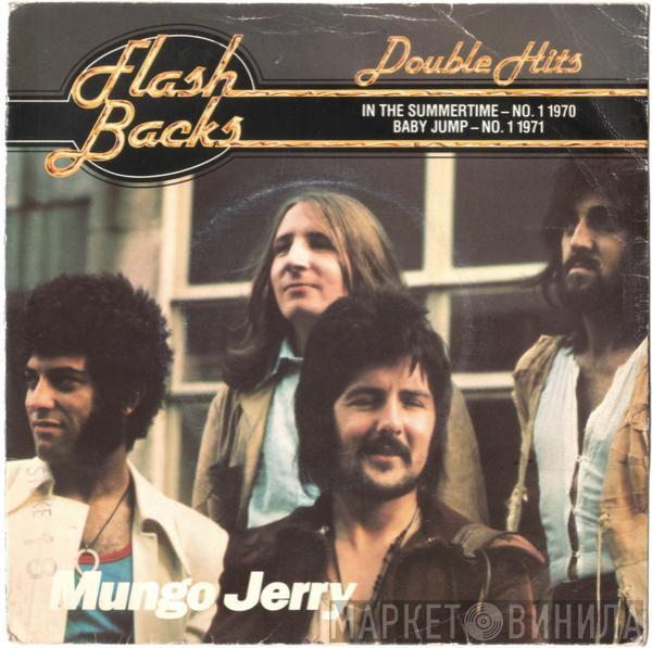 Mungo Jerry - In The Summertime / Baby Jump