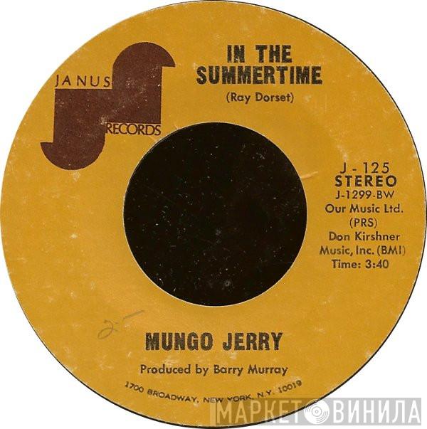 Mungo Jerry - In The Summertime / Mighty Man