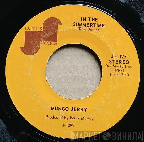 Mungo Jerry - In The Summertime / Mighty Man
