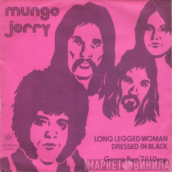 Mungo Jerry - Long Legged Woman Dressed In Black