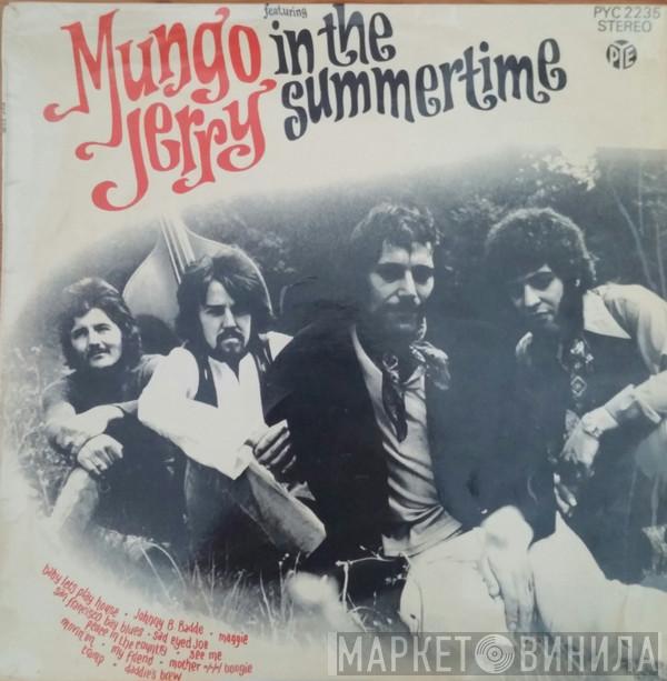 Mungo Jerry - Mungo Jerry (Featuring In The Summertime)