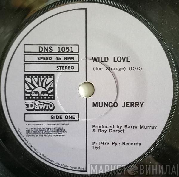  Mungo Jerry  - Wild Love