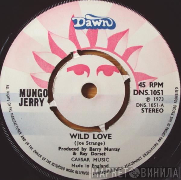 Mungo Jerry - Wild Love