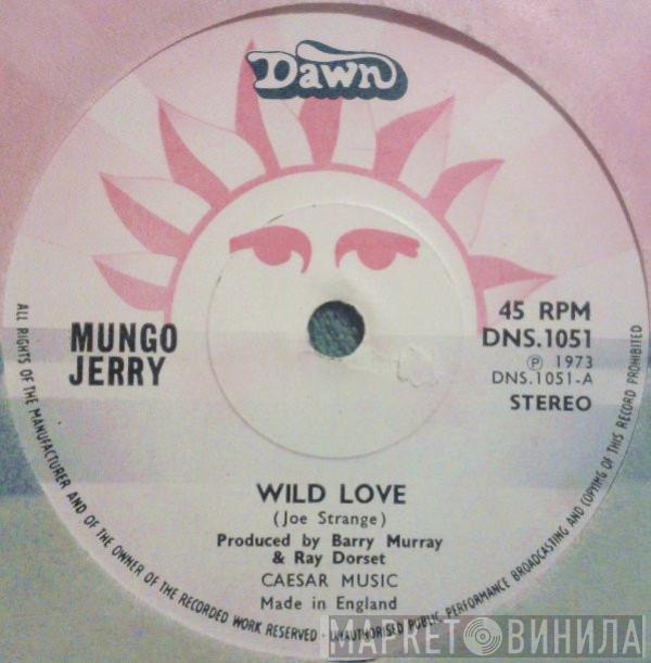 Mungo Jerry - Wild Love