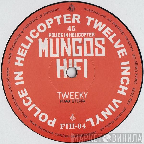 Mungo's Hi-Fi, Phokus, Mr. Boogie  - Tweeky / The Infect