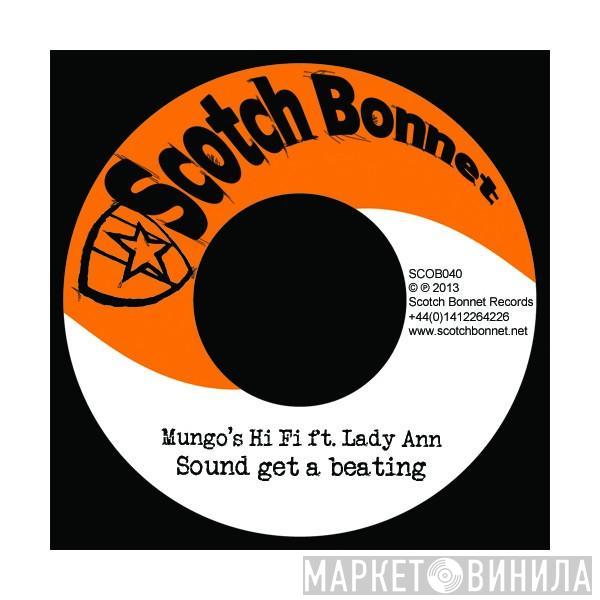 Mungo's Hi-Fi, Lady Ann - Sound Get A Beating