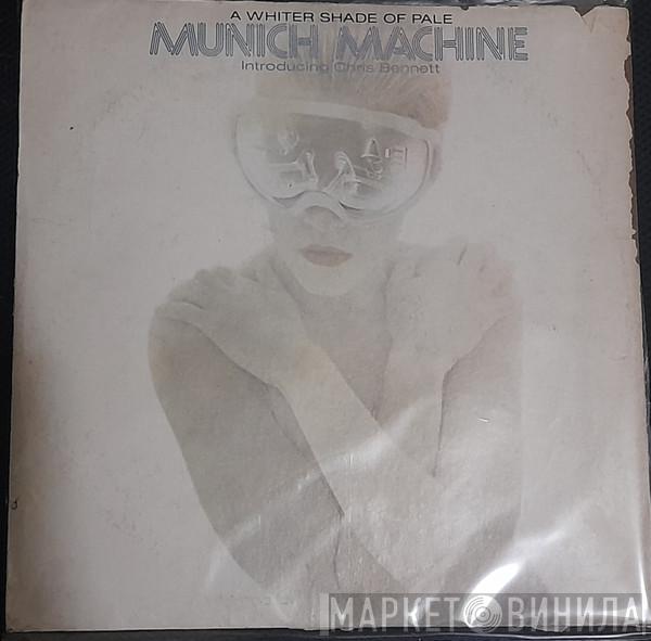  Munich Machine  - Munich Machine Introducing Chris Bennett – A Whiter Shade Of Pale