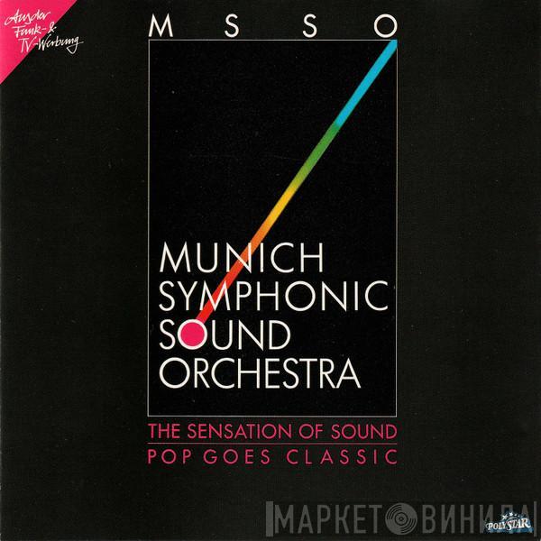 Munich Symphonic Sound Orchestra - The Sensation Of Sound – Pop Goes Classic