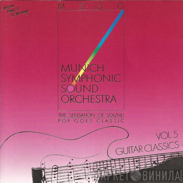 Munich Symphonic Sound Orchestra - The Sensation Of Sound - Pop Goes Classic Vol. 5  - Guitar Classics