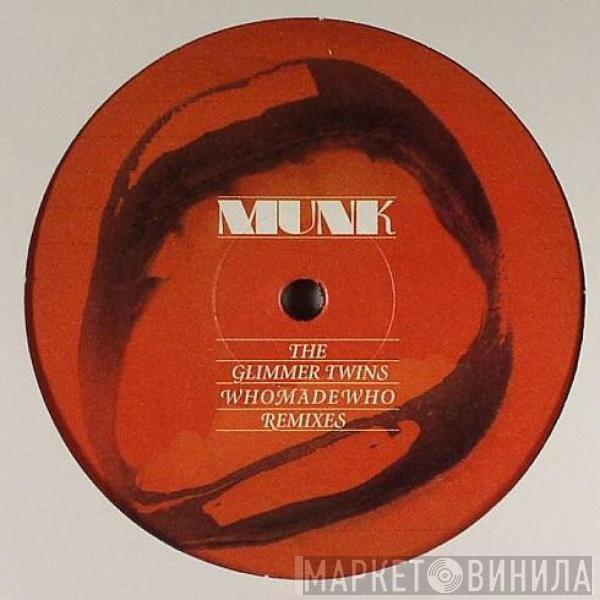 Munk - Kick Out The Chairs