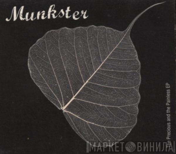 Munkster - The Precious And The Painless EP