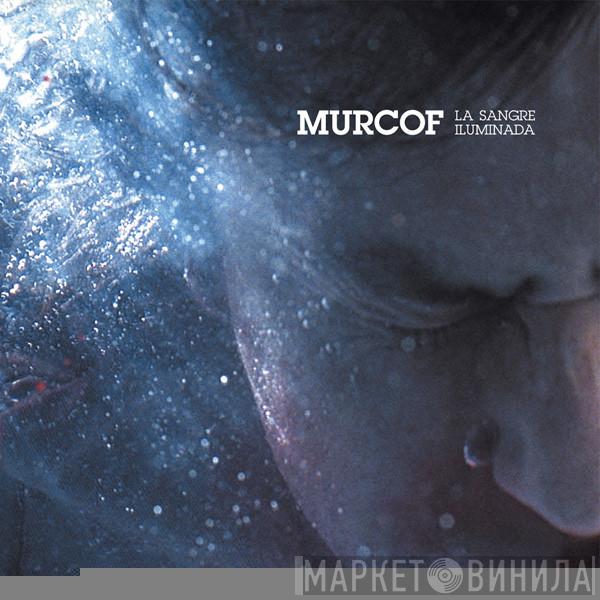 Murcof - La Sangre Iluminada