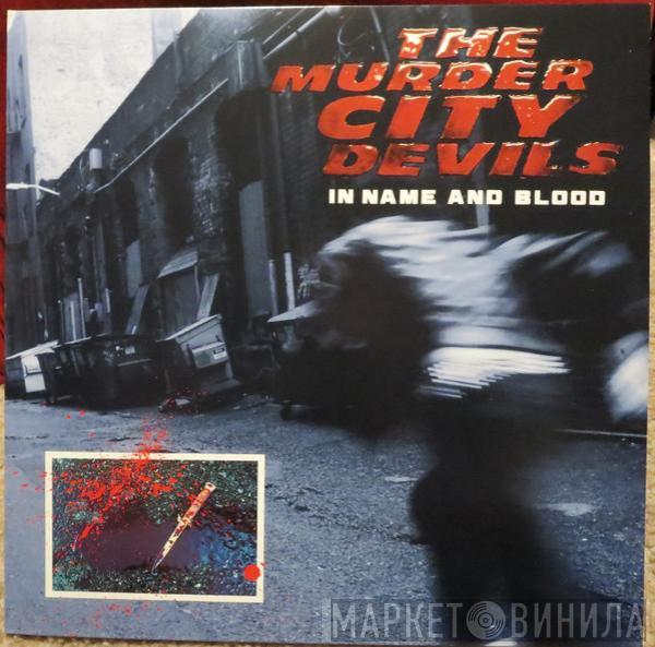 Murder City Devils - In Name And Blood