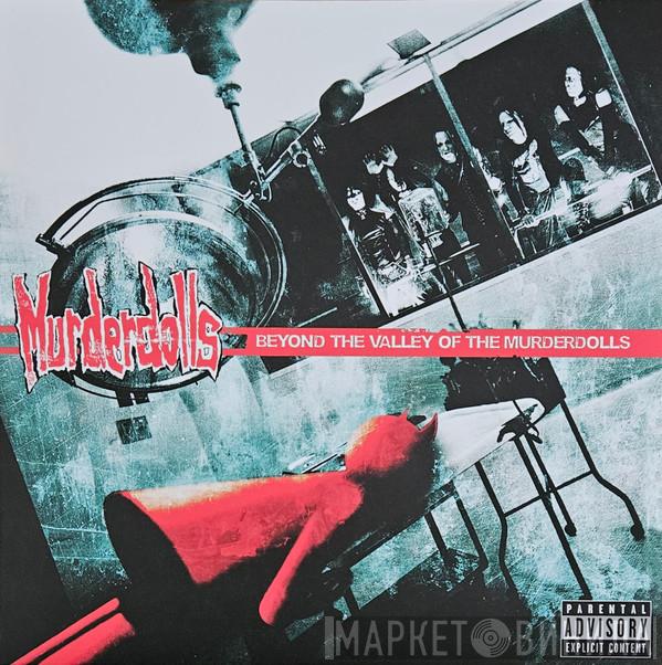 Murderdolls - Beyond The Valley Of The Murderdolls