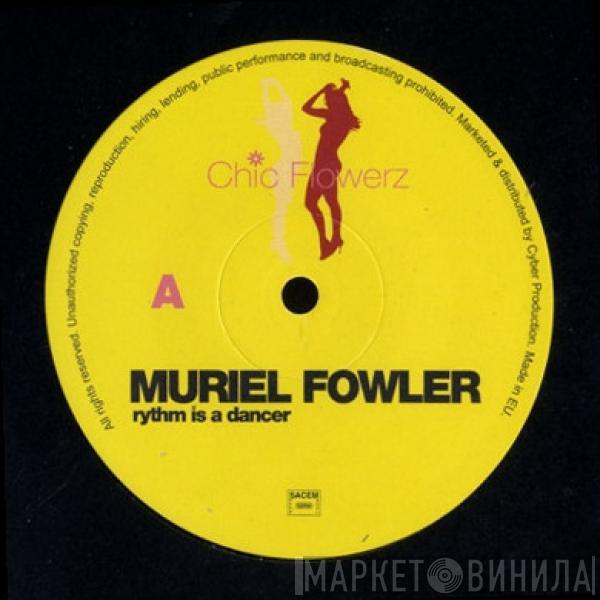 Muriel Fowler - Rythm Is A Dancer