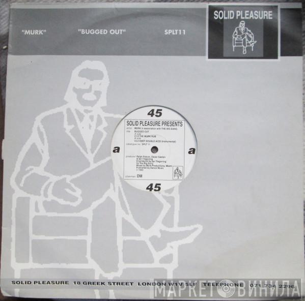 Murk, The Big Bang - Bugged Out