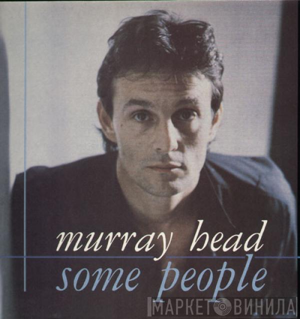  Murray Head  - Some People