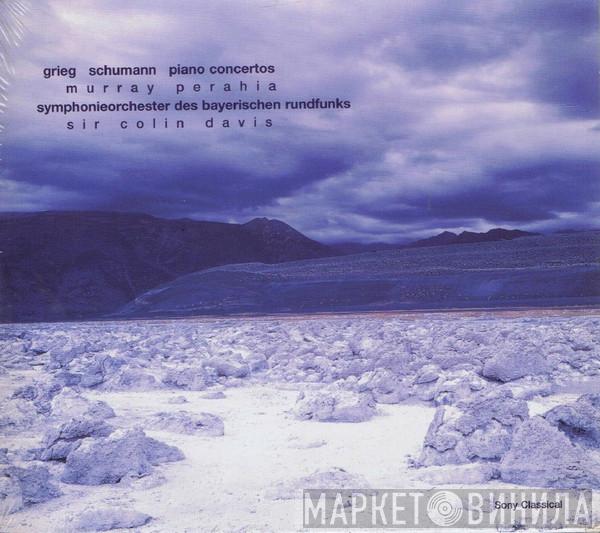 , Murray Perahia • Robert Schumann , Edvard Grieg , Symphonie-Orchester Des Bayerischen Rundfunks  Sir Colin Davis  - Piano Concertos