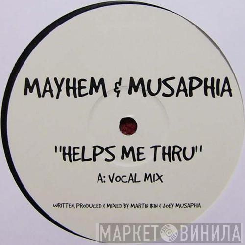 Musaphia & Mayhem - Helps Me Thru