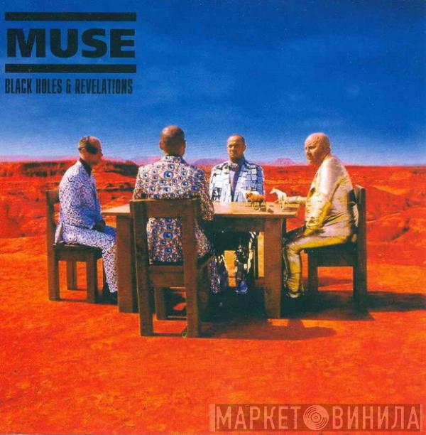 Muse  - Black Holes And Revelations