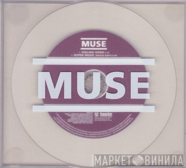 Muse - Feeling Good / Hyper Music