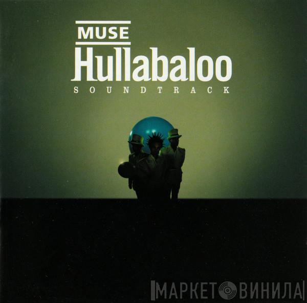Muse - Hullabaloo Soundtrack