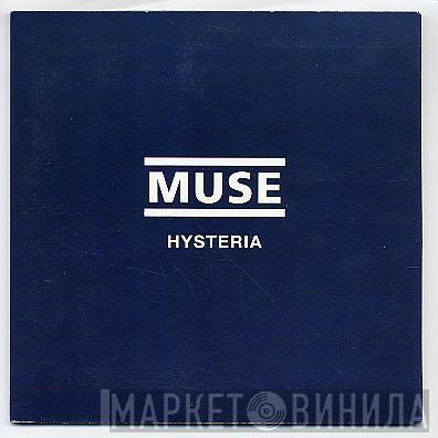  Muse  - Hysteria
