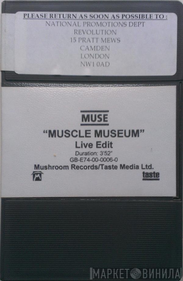  Muse  - Muscle Museum (Live Edit)