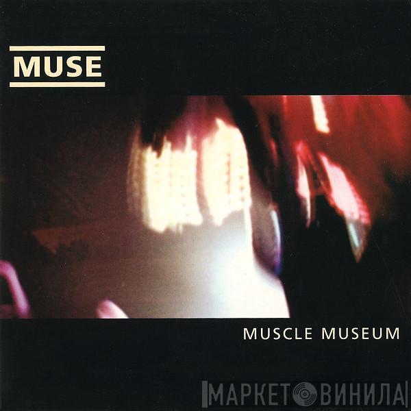 Muse  - Muscle Museum