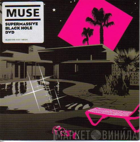 Muse - Supermassive Black Hole