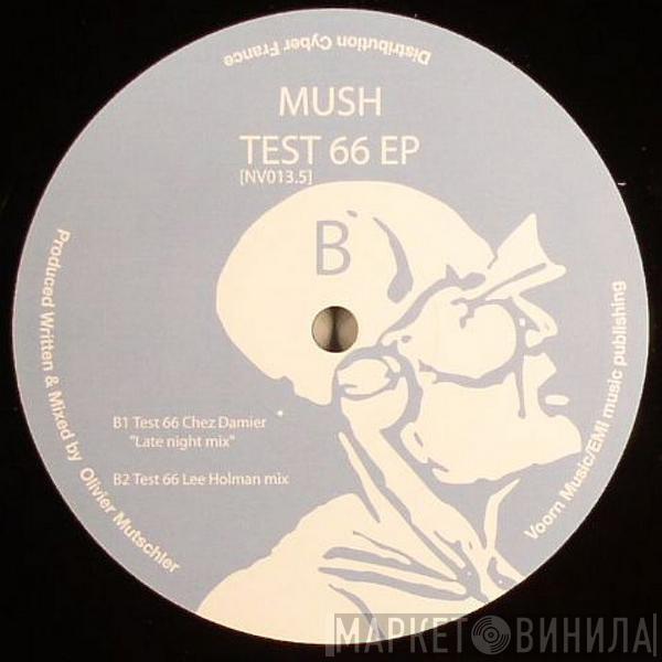 Mush  - Test 66 EP