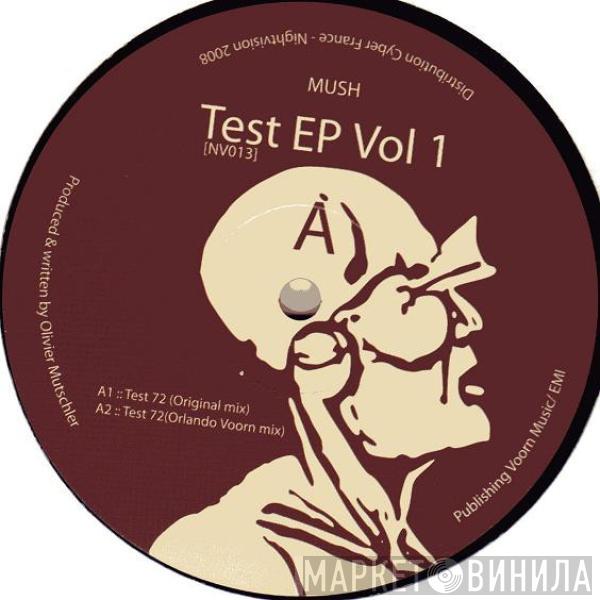 Mush  - Test EP Vol 1