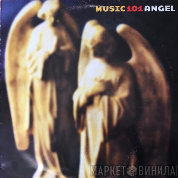 Music 101 - Angel