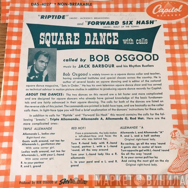 Music By Bob Osgood  Jack Barbour And His Rhythm Rustlers  - Riptide / Forward Six Hash