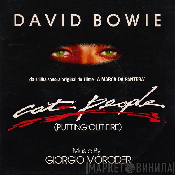 Music By David Bowie  Giorgio Moroder  - Cat People (Putting Out Fire) (Da Trilha Sonora Original Do Filme 'A Marca Da Pantera')