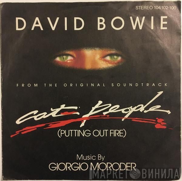 Music By David Bowie  Giorgio Moroder  - Cat People (Putting Out Fire) (From The Original Soundtrack)