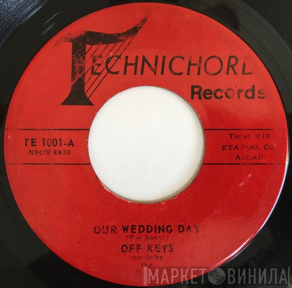 Music By Off Keys  The Deans  - Our Wedding Day / Singing Bells